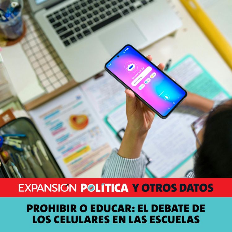 cover art for Prohibir o educar: el debate de los celulares en las escuelas | Episodio 264
