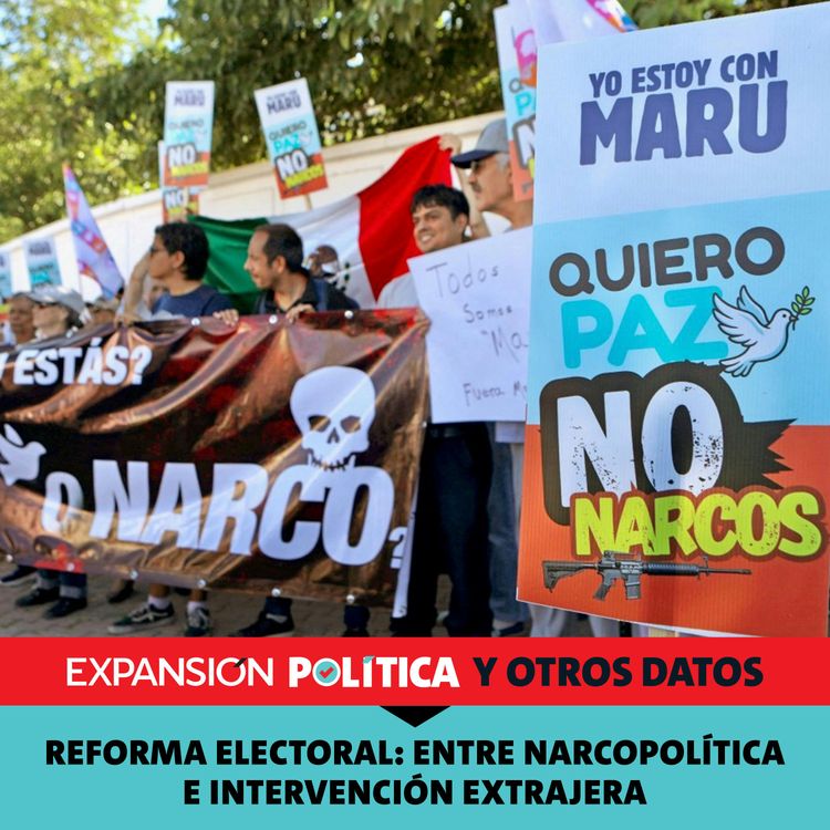 cover art for Reforma electoral: entre narcopolítica e intervención extrajera | Episodio 255