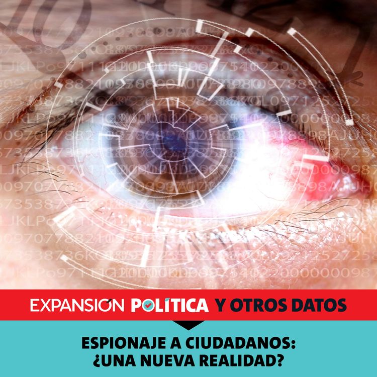 cover art for Espionaje a ciudadanos: ¿una nueva realidad? | Episodio 210