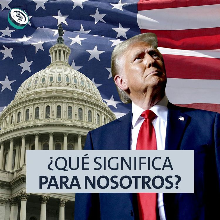 cover art for México y Trump, segundo round: ¿Qué nos espera?