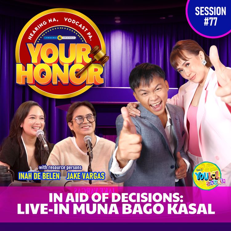 cover art for EP 77: In Aid of Decisions: Live-in Muna Bago Kasal.