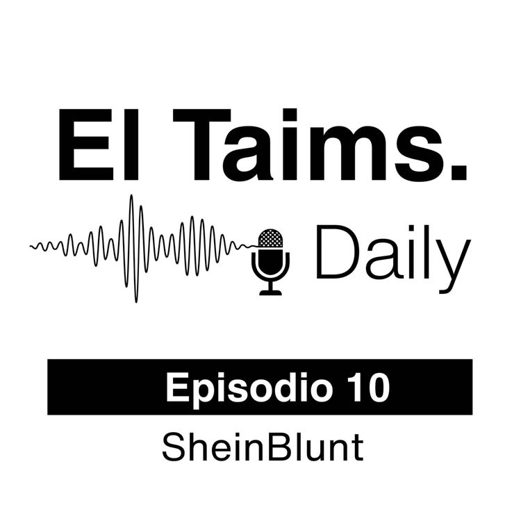 cover art for Episodio 10: SheinBlunt