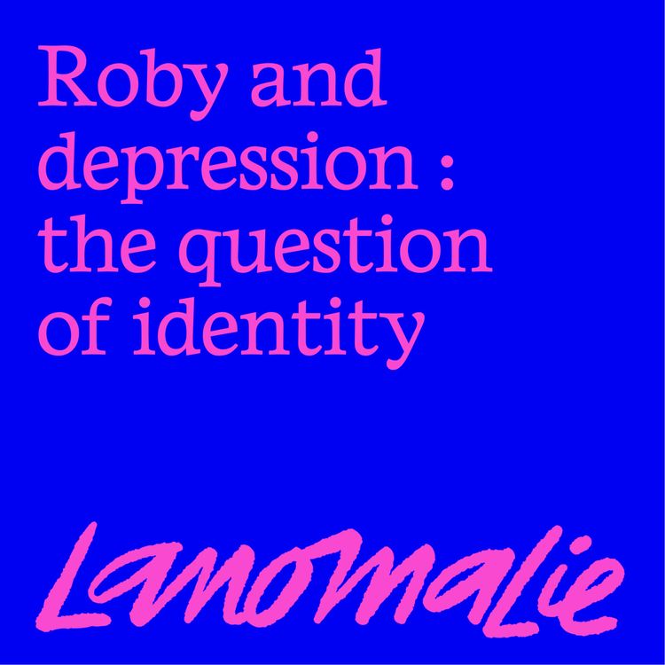 cover art for 🇬🇧 "I'm not defined by depression. I can feel it but it's not all the time visible or obvious" - Roby and depression
