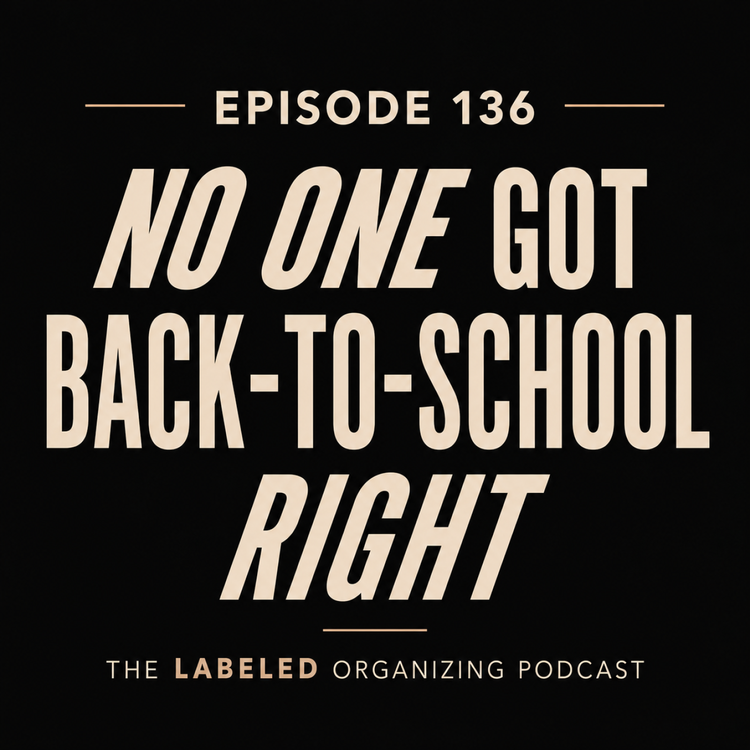 cover art for 136. No One Got Back-to-School Right