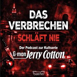 cover art for Das Verbrechen schläft nie! Der Jerry Cotton Podcast