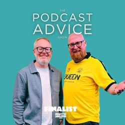 cover art for The Podcast Advice Show: Make a Better Podcast