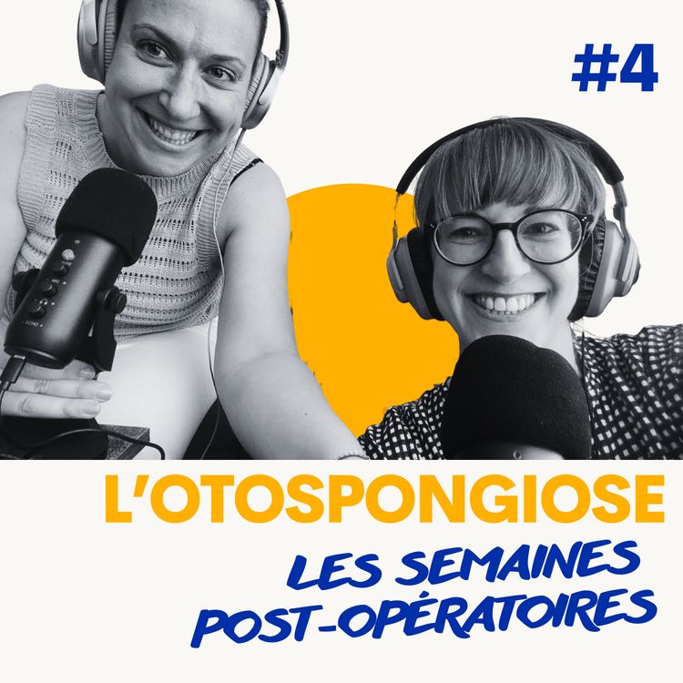 cover art for Otospongiose : les premières semaines post opératoires