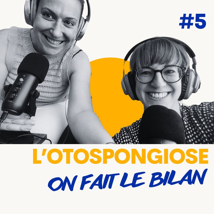cover art for Otospongiose : on fait le bilan