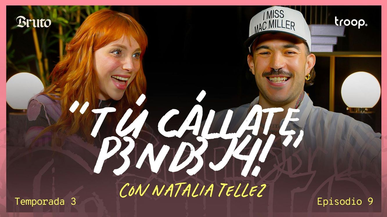 cover art for "Tú cállate, p3nd3j4!" con Natalia Téllez