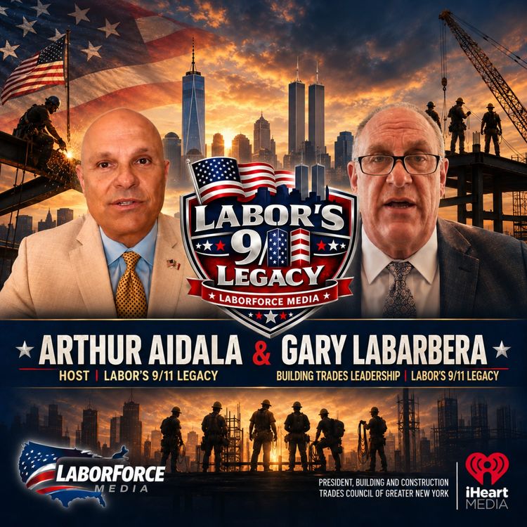 cover art for Episode 2 - Gary LaBarbera President of New York Building Trades