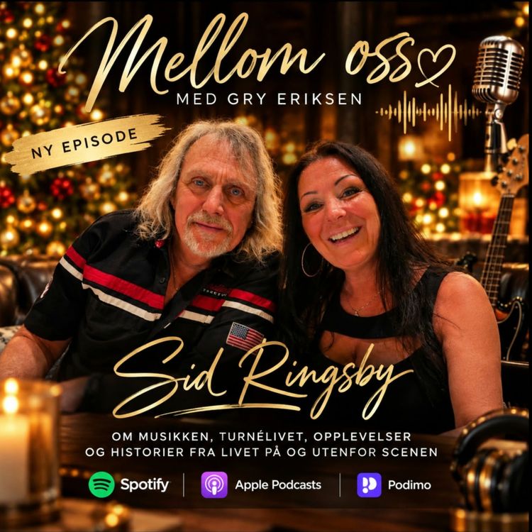 cover art for Mellom Oss - Med Gry Eriksen - Ep 6