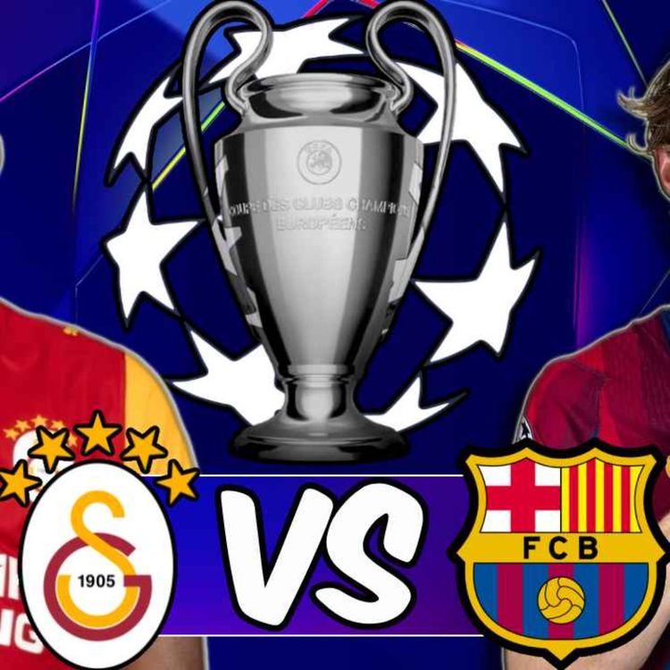 cover art for 🎥 Galatasaray vs. Barcelona - Match Preview (UEFA Champions League 2026/2027)
