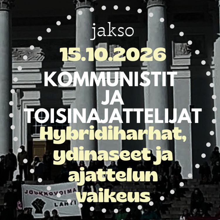 cover art for Hybridiharhat, ydinaseet ja toisin ajattelun vaikeus