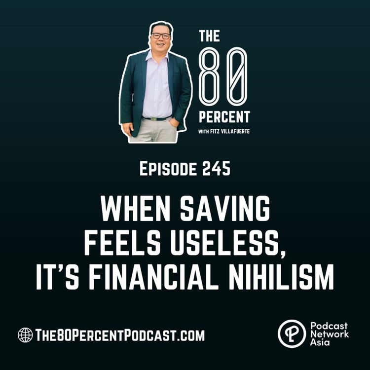 cover art for When Saving Feels Useless, It's Financial Nihilism