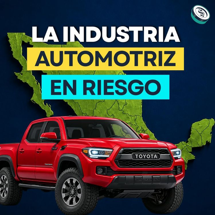 cover art for Se acabó el modelo de negocio automotriz en México