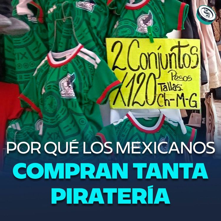 cover art for Piratería en México: te hace más daño de lo que crees