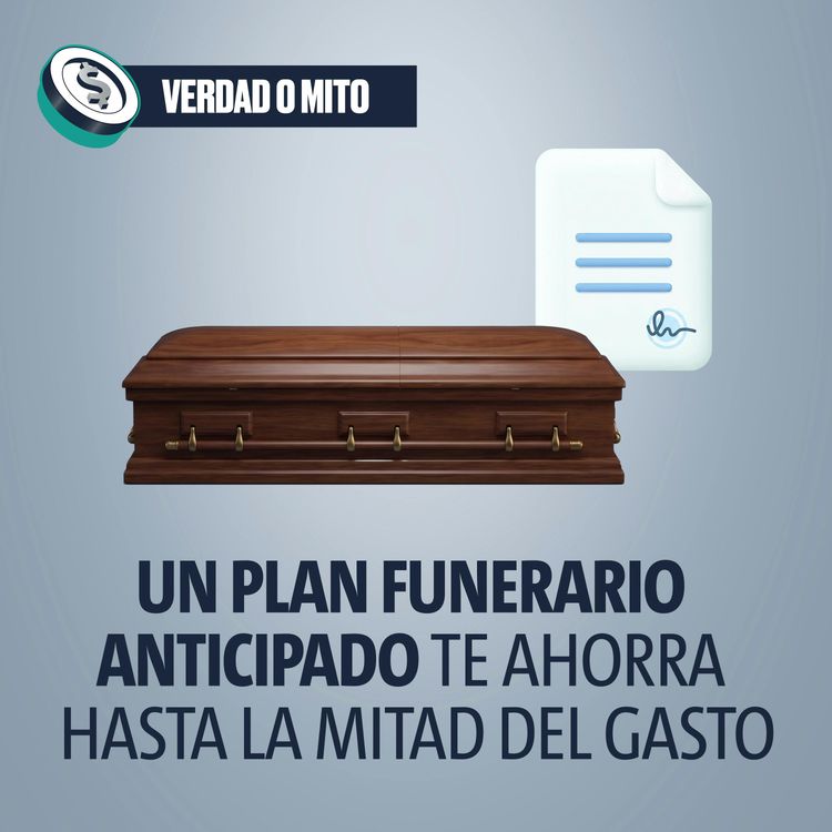 cover art for VERDAD O MITO: Contratar un plan funerario te ahorra hasta la mitad del gasto