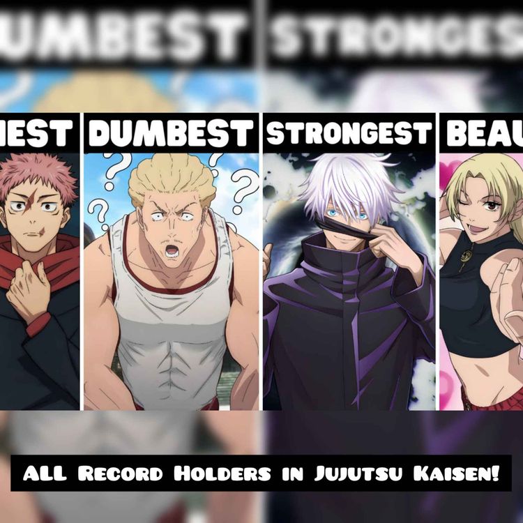 cover art for ALL Record Holders in Jujutsu Kaisen!