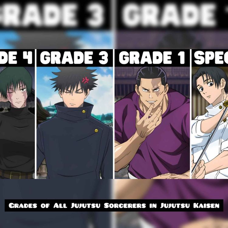 cover art for Grades of All Jujutsu Sorcerers in Jujutsu Kaisen
