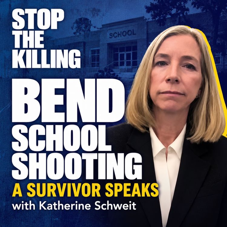 cover art for S7B1 BEND SCHOOL SHOOTING: A Survivor Speaks | Katherine Schweit