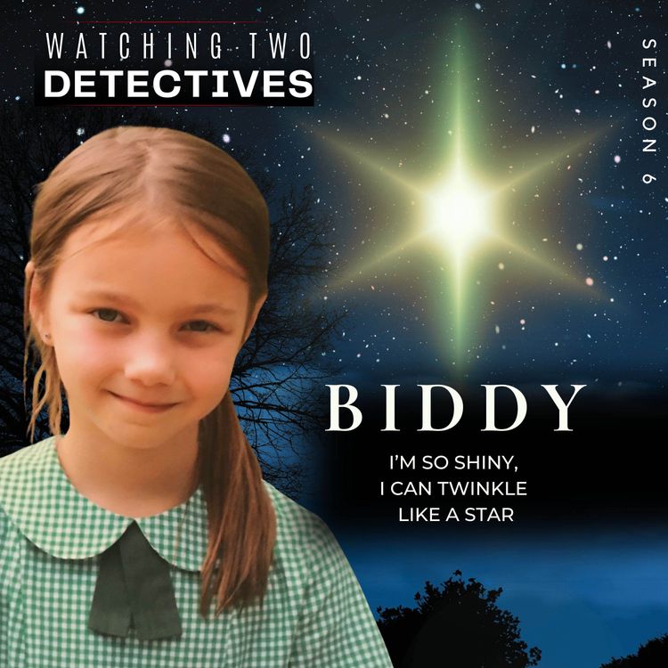 cover art for SPECIAL TRAILER: The 10-Year-Old Girl Who Deserves to Be Heard | WATCHING TWO DETECTIVES: BIDDY