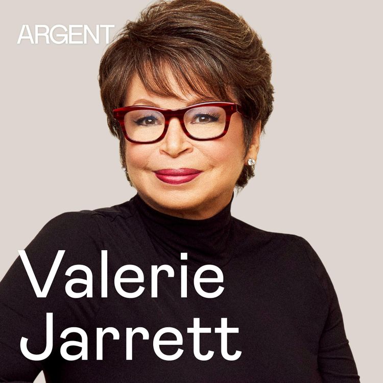 cover art for Valerie Jarrett on Making White House History