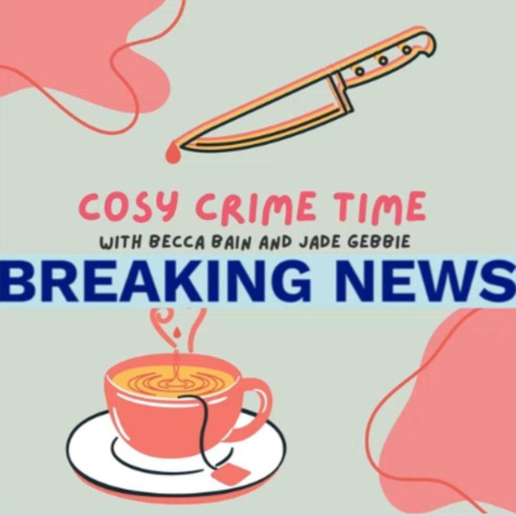 cover art for Cosy Crime Time News