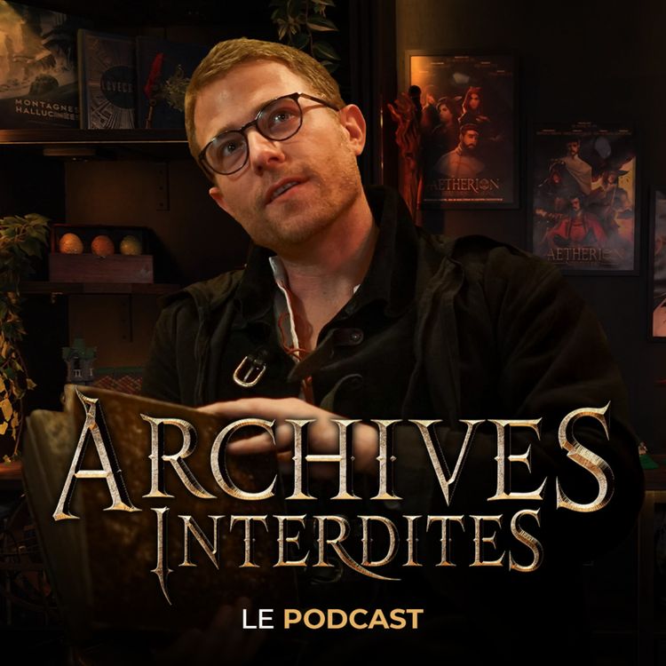 cover art for Archives Interdites #1 - L'influence des Dragons a t'elle disparue ?