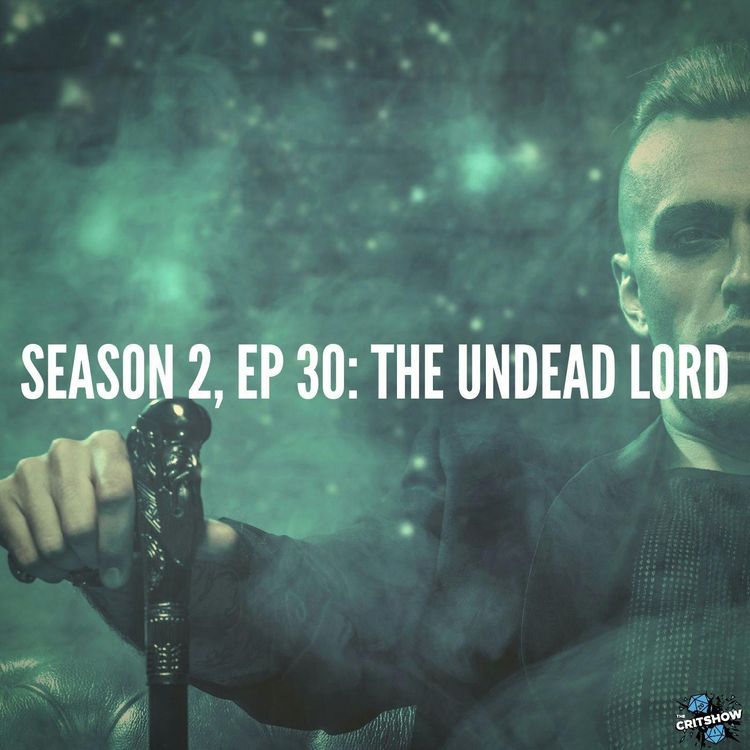 cover art for The Undead Lord (S2, E30)
