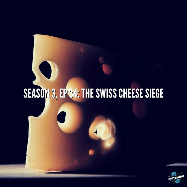 cover art for The Swiss Cheese Siege (S3, E34)