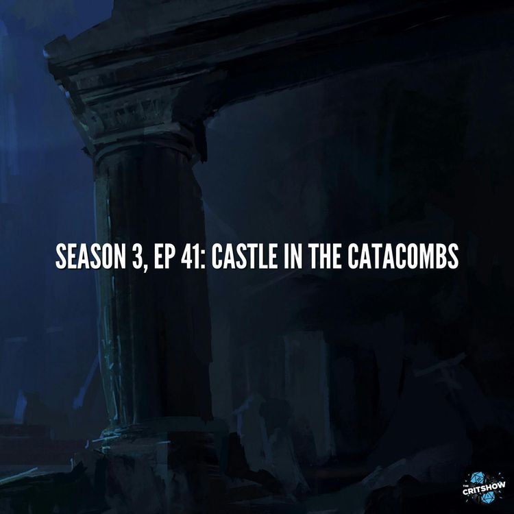 cover art for Castle in the Catacombs (S3, E41)