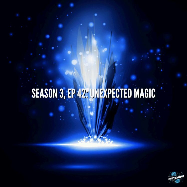 cover art for Unexpected Magic (S3, E42)