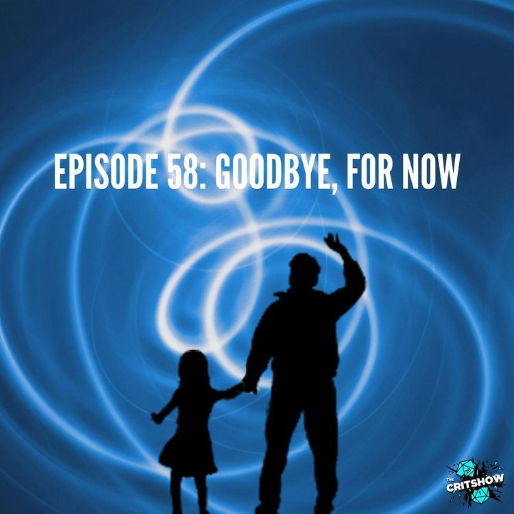 cover art for Goodbye, For Now (S1, E58)