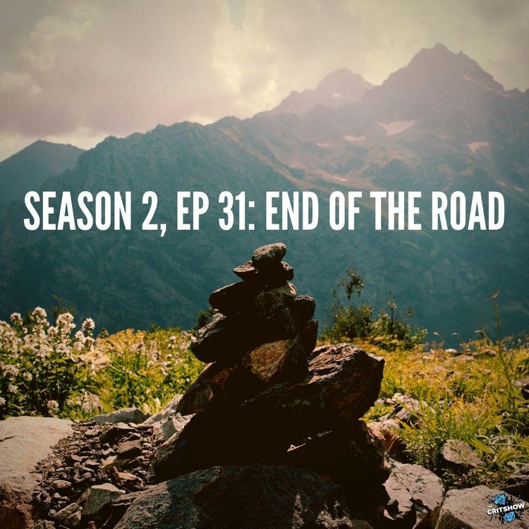 cover art for End of the Road (S2, E31)