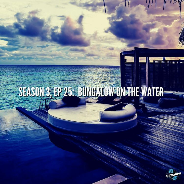 cover art for The Bungalow on the Water (S3, E25)