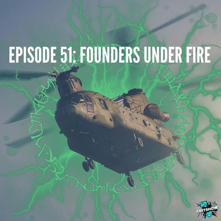 cover art for IPT: Founders Under Fire (S1, E51)