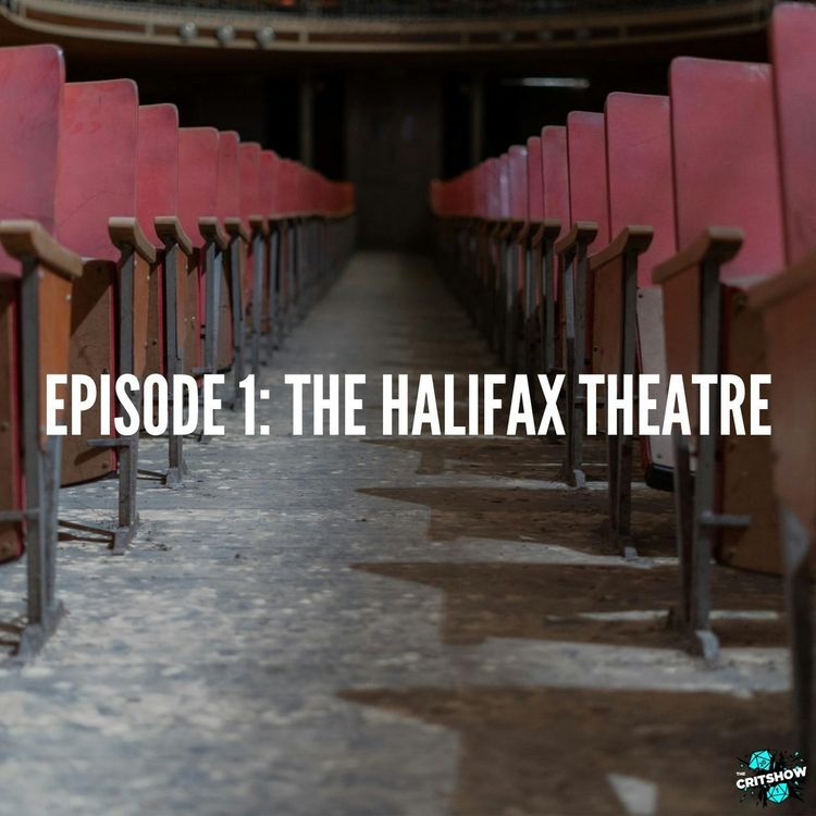 cover art for The Halifax Theatre (S1, E1)
