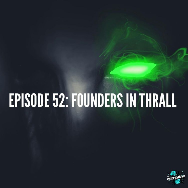 cover art for IPT: Founders in Thrall (S1, E52)