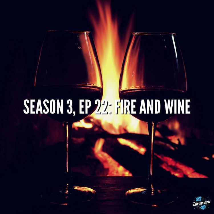 cover art for Fire and Wine (S3, E22)