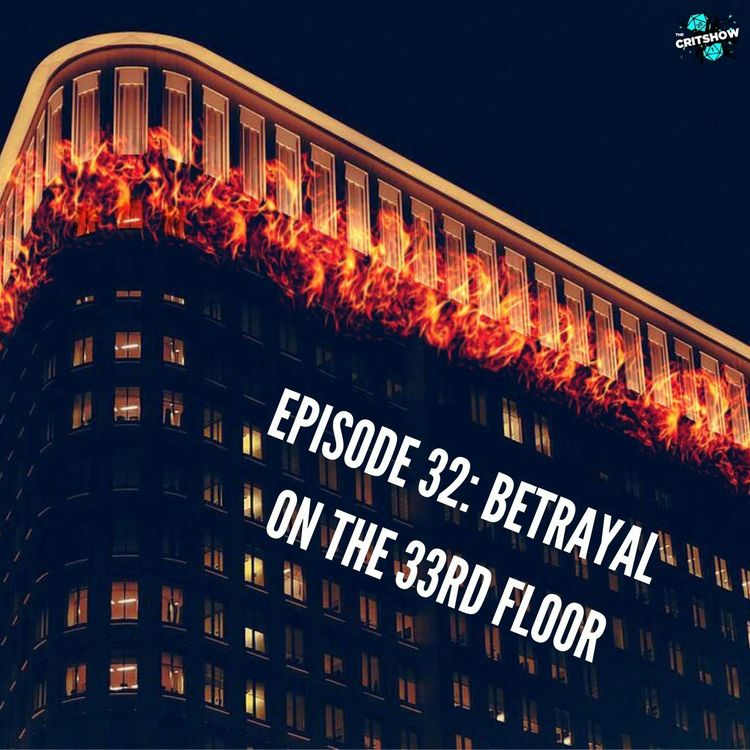 cover art for Betrayal on the 33rd Floor (S1, E32)