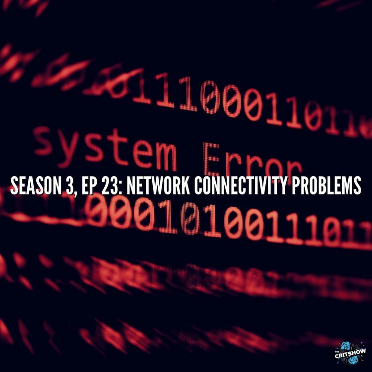 cover art for Network Connectivity Problems (S3, E23)