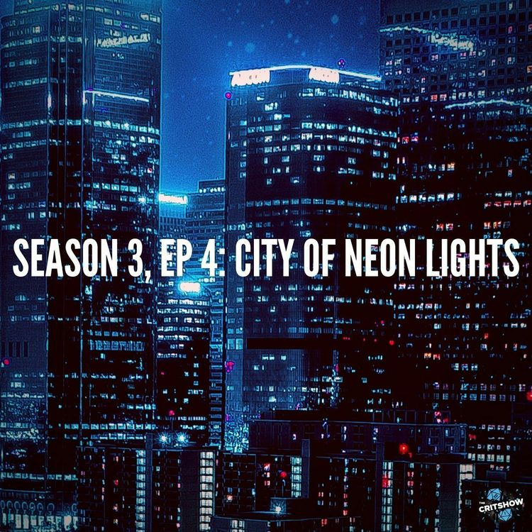 cover art for City of Neon Lights (S3, E4)