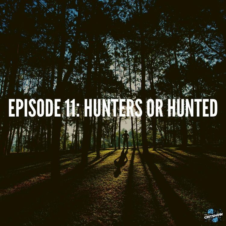 cover art for Hunters or Hunted (S1, E11)