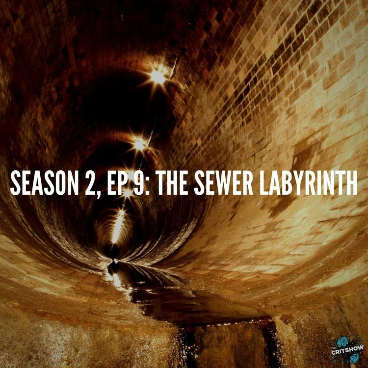 cover art for The Sewer Labyrinth (S2, E9)