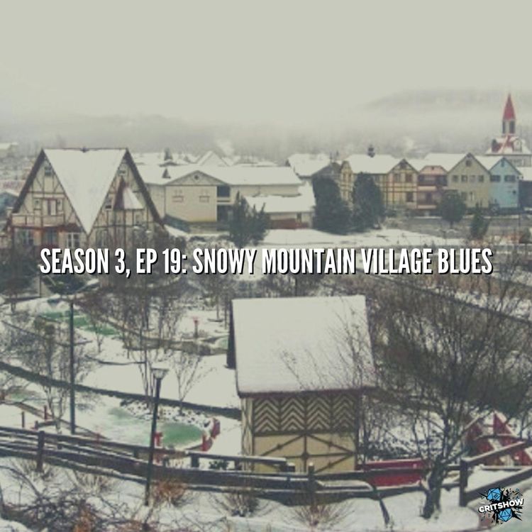 cover art for Snowy Mountain Village Blues (S3, E19)