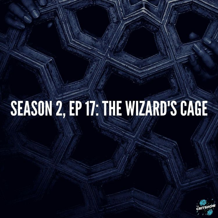 cover art for The Wizard’s Cage (S2, E17)