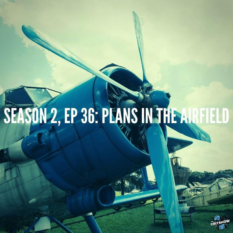 cover art for Plans in the Airfield (S2, E36)