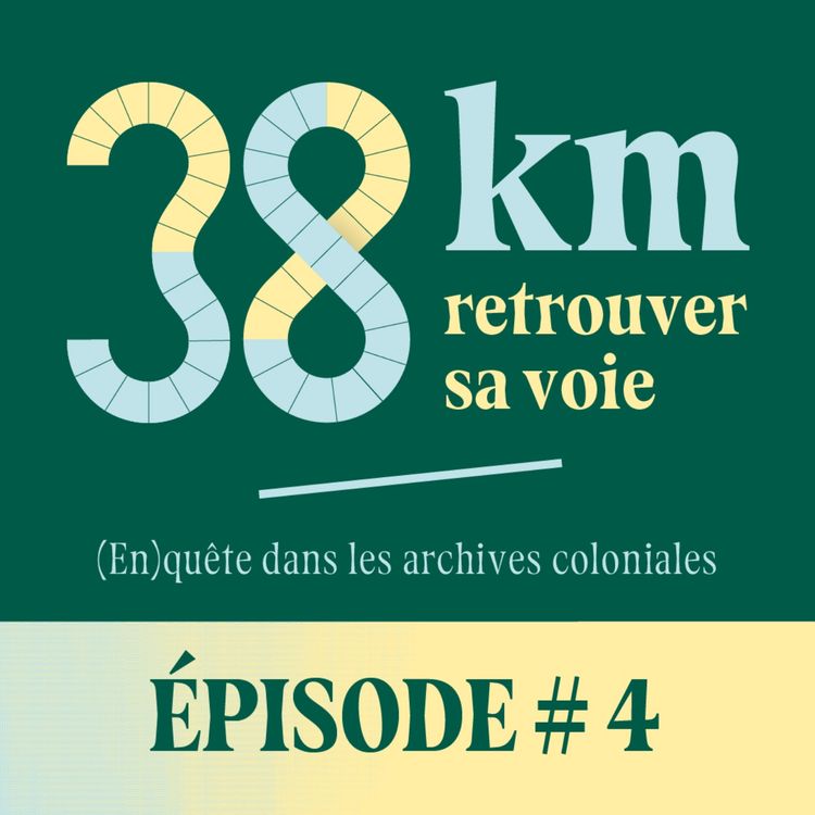 cover art for Episode 4/5 : Jacqui et l'ex-Indochine