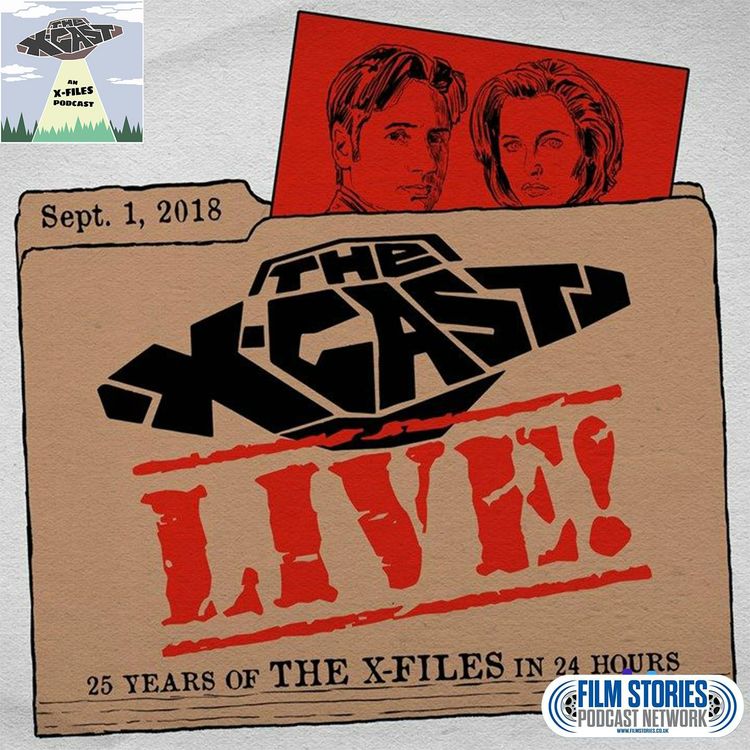 cover art for The X-Cast Live 2018: Hour 24 (8am-9am)