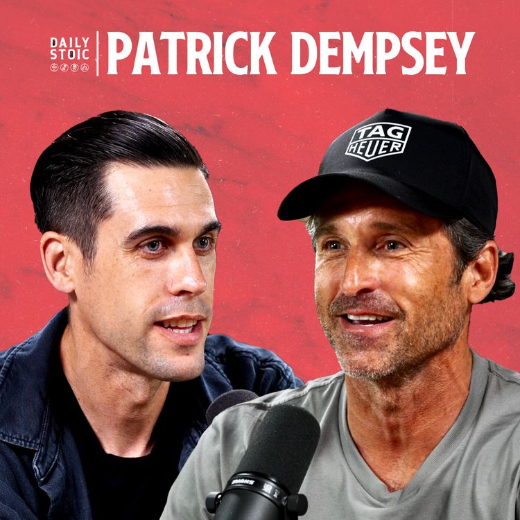 cover art for How Patrick Dempsey Applies Stoicism in Acting and Race Car Driving